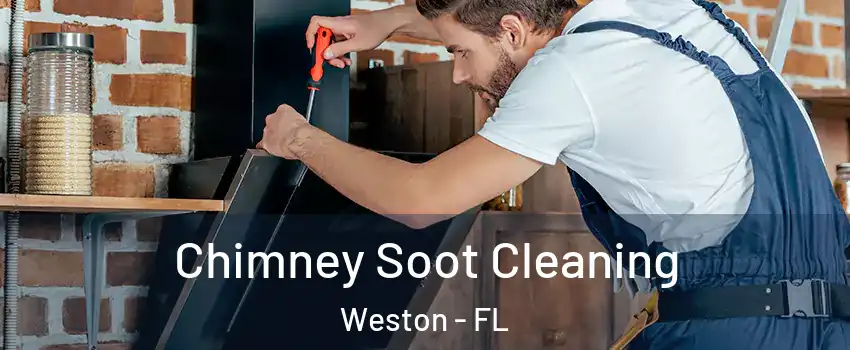  Chimney Soot Cleaning Weston - FL