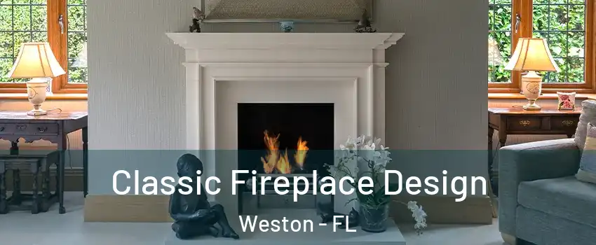  Classic Fireplace Design Weston - FL