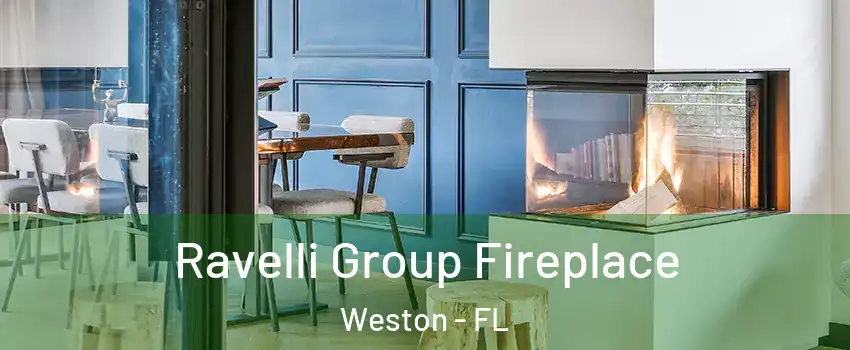  Ravelli Group Fireplace Weston - FL