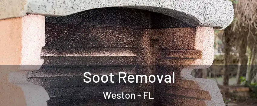  Soot Removal Weston - FL
